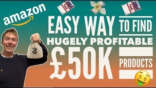 StepByStep Guide To Finding HUGELY PROFITABLE £50k Products With Amazon FBA [upl. by Enehs]