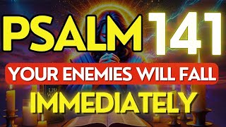 🔥PSALM 140🔥AGAINST ENEMIES AND EVIL DISCOVER HOW THIS POWERFUL PSALM CAN CHANGE YOUR LIFE TODAY [upl. by Higginson]