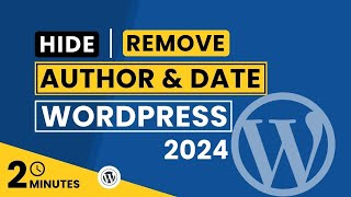 How To Remove Author And Date From WordPress Post 2024  Hide Date And Author From WordPress Posts [upl. by Dusa]