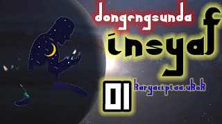 Dongeng Sunda INSYAF par01 [upl. by Atnes183]