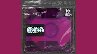 Jackers Revenge  California Original Mix [upl. by Jere]