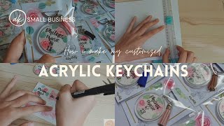 How i make my customized acrylic keychains small business Philippines [upl. by Marika]