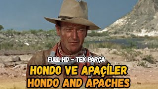 Hondo ve Apaçiler  Hondo And Apaches Türkçe Dublaj İzle  Kovboy Filmi  1967  Full Film İzle [upl. by Garges]