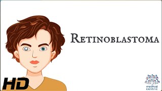 Retinoblastoma Everything You Need To Know [upl. by Bettencourt]