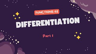 Differentiation Part 1  What is Differentiation First Principles  University Physics  Maths [upl. by Breech]