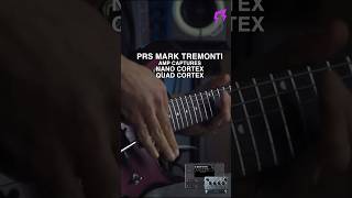 PRS Mark Tremonti Nano Cortex and Quad Cortex amp captures available on liveplayrock nanocortex [upl. by Thomasina]