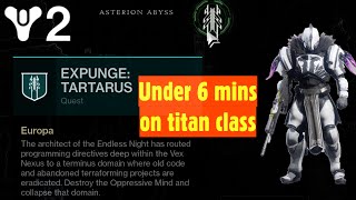 EXPUNGE TARTARUS under 6 min  Titan Class  Destiny 2  Season of e Splicer  IndianGamer Kickass [upl. by Knute]