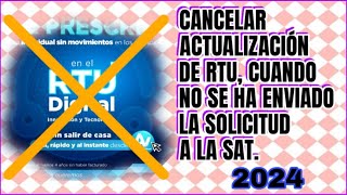 Como Cancelar Solicitud Actualización RTU SAT Guatemala 2024 [upl. by Naimad]