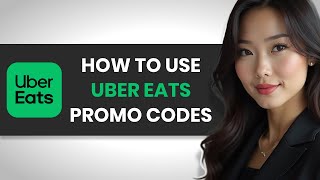 How to Use Uber Eats Promo Codes and Discounts FULL GUIDE [upl. by Ylime]