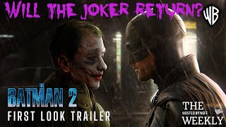 WILL THE JOKER RETURN IN THE BATMAN 2  quotThe Weeklyquot  Broadcast 55  Hosted by Neff [upl. by Barnett165]