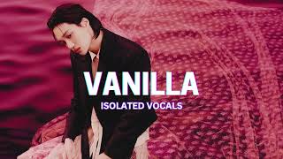 Vanilla  KAI Isolated Vocals [upl. by Oirelav]