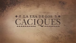 La era de los caciques  Llanquetruz 2015 [upl. by Giorgia]