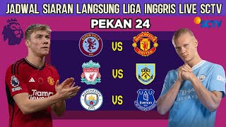 Jadwal Siaran Langsung Liga Inggris Pekan 24 MALAM INI  MANCHESTER UNITED vs ASTON VILLA Live SCTV [upl. by Athal]