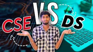 CSE vs Data Sciencecsd  What is Best  Jobs  Syllabus  Future Scope  Avoid Mistake ⚠️ [upl. by Pearl44]