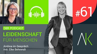 61 – Elke Behrendt „Der Unternehmenswert der Zukunft heisst Mensch“ – Diversity Beraterin bei AK [upl. by Tosch]