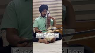 Alaap On Esraj  music indianraga esraj dilruba musician soothing relaxing peaceofmind ✨ [upl. by Crandall337]