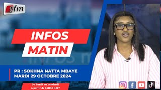 🚨 🚨 TFM LIVE  Infos matin  Pr  Sokhna Natta MBAYE  29 Octobre 2024 [upl. by Nyllewell]