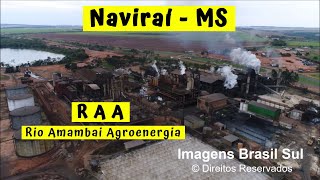 Usina RAA  Rio Amambai Agroenergia  NAVIRAÍ  MS Aéreas Drone [upl. by Rednasela]