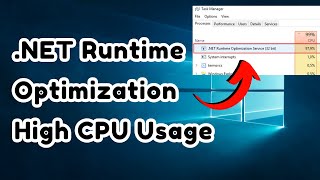 Fix NET Runtime Optimization High CPU and Disk Usage on Window [upl. by Josiah]