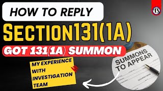 Have you received Summon Notice under Section 1311A Know how to submit reply during investigation [upl. by Marras]