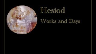 Hesiod Works and Days Part 1 [upl. by Assena]