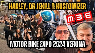 MBE 2024 Verona  Con HARLEYDAVIDSON DRJEKYLL e tanti KUSTOMIZER harleydavidson [upl. by Tressia]