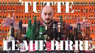 TUTTE le mie BOTTIGLIE di BIRRA [upl. by Arihs345]