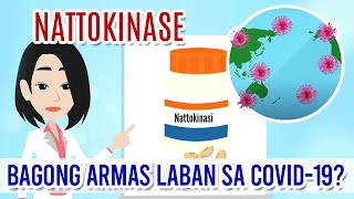 NATTOKINASE Isang Promising Enzyme Laban sa COVID19 [upl. by Arnoldo]