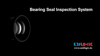 Bearing Seal Inspection System [upl. by Akenat]