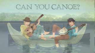 Can You Canoe  The Okee Dokee Brothers [upl. by Waynant428]