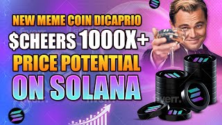 NEW HOT MEME COIN CHEERS Dicaprio on Solana 1000X Potential [upl. by Saffren385]