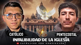 RAZONANDO LA INFALIBILIDAD DE LA IGLESIA CON PROTESTANTE [upl. by Fessuoy]