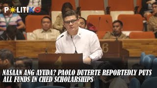 Nasaan ang ayuda Paolo Duterte reportedly puts all funds in CHED scholarships [upl. by Shaikh528]