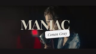 MANIAC  CONAN GRAY lyrics [upl. by Artemas]