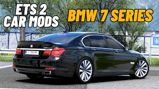 ETS2 149 Car Mods  BMW 7 Series  New update [upl. by Fillender424]