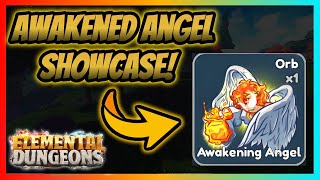 Awakened Angel Showcase  Elemental Dungeons [upl. by Fredericka784]