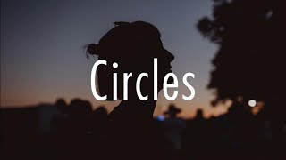 Post Malone  Circles Lyrics [upl. by Stricklan]