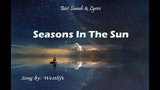 Season in the sun  Westlife Lyrics [upl. by Larok972]