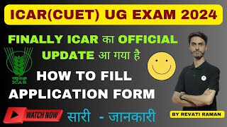 How to fill ICAR for BSC Agriculture in CUET Application form 2024  Live Step by Step Process [upl. by Dettmer538]