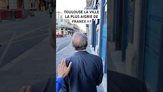 TOULOUSE LA VILLE LA PLUS AIGRIE DE FRANCE 🇫🇷 toulouse humour toulousefc drole prank memes [upl. by Anar]