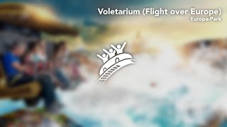 EuropaPark Voletarium Flight over Europe  Theme Park Music [upl. by Yr]