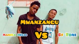 Dj Toni Tete Vs Maniga HÃ©lio Pro Mwanzangu [upl. by Casilda]