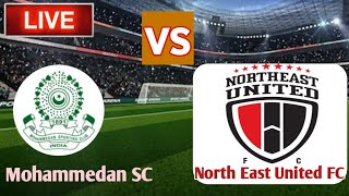 Watch Mohammedan SC Face Off Against North East United FC Live [upl. by Sylvanus491]