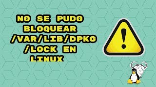 Resolver error No se pudo bloquear varlibdpkglock en Linux [upl. by Asylla]