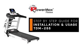 Powermax Fitness TDA255 Treadmill  Installation amp Usage Guide [upl. by Htederem]