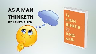 As A Man Thinketh By James Allen  Audiobooks  Motivational Audiobooks [upl. by Margarethe]