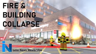 Fire and Building Collapse at St Matlocks Hospital  Ismo News Roblox  Westbridge [upl. by Timothea]