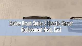 Review Braun Series 3 Electric Shaver Replacement Head Easily Attach Your New Shaver Head Compatib [upl. by Nomahs]