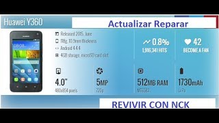 Huawei Y360 U03 U23 U61 reparar ROM con NCK y otras Roms Huawei Revivir [upl. by Sherrod903]