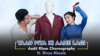 Yaad Piya Ki Aane Lagi  ft Divya Khosla Kumar  Neha Kakkar  Choreography Aadil Khan [upl. by Ressler]